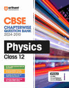 CBSE Chapterwise-Question Bank Physics for Class 12 (2024 – 2010)