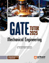 Arihant's GATE Tutor 2025 MECHANICAL ENGINEERING