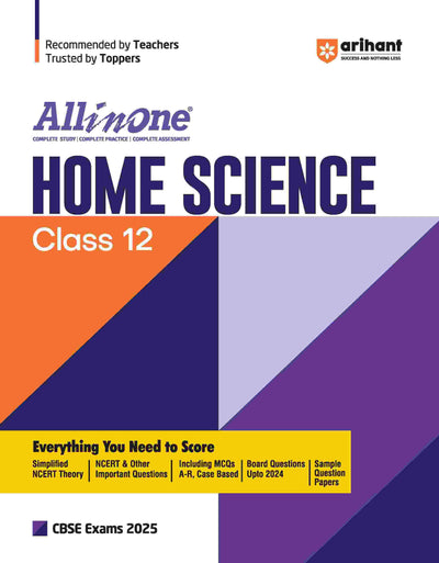 All In One Home Science Class 12thBased On Latest NCERT For CBSE Exams 2025 | Mind map in each chapter | Clear & Concise Theory | Intext & Chapter Exercises | Sample Question Papers