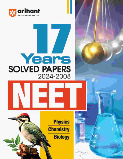 17 Years' Solved PapersNEET (Physics /Chemistry/Biology) 2024-2008