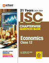 Arihant's 21 Years ISC Chapterwise Question Bank Economics for Class 12th (2024-2004)