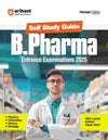 Self Study Guide B.Pharma Entrance Examinations 2025