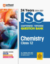 24 Years ISC Chapterwise - Topicwise Questionbank Chemistry for Class 12 (2024 - 2001)