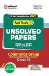 UP Board Fast Track Unsolved Papers (2024 - 2022) Commerce -  Class 12th Exam 2025 | English Medium