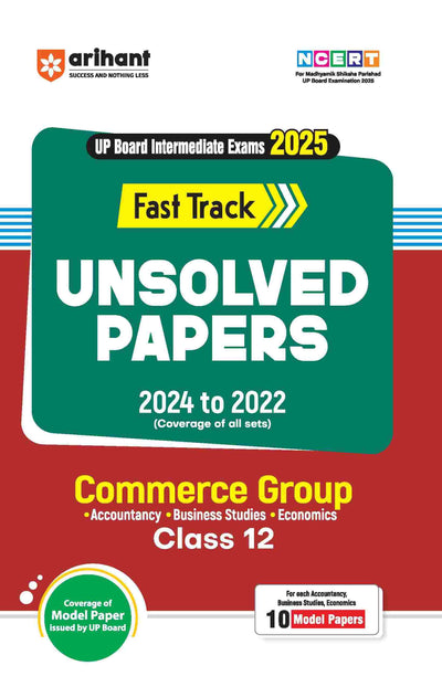 UP Board Fast Track Unsolved Papers (2024 - 2022) Commerce -Class 12th Exam 2025 | English Medium