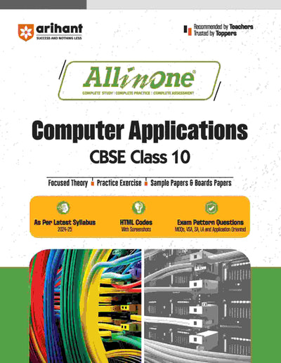 All In One Computer Applications Class 10thBased On Latest NCERT For CBSE Exams 2025 | Mind map in each chapter | Clear & Concise Theory | Intext & Chapter Exercises | Sample Question Papers 