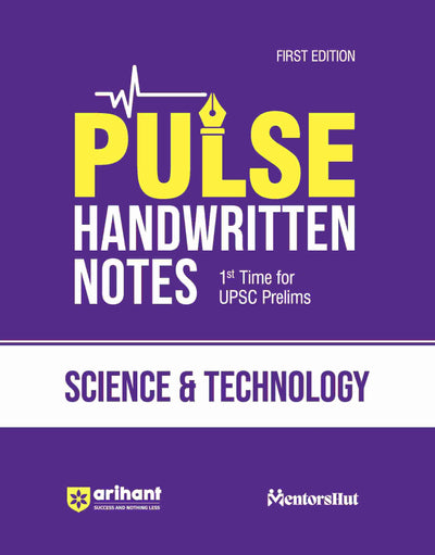 PULSE HANDWRITTEN NOTESSCIENCE & TECHNOLOGY For UPSC Prelims