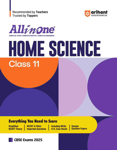 All In One Home Science Class 11 Based On Latest NCERT For CBSE Exams 2025 | Mind map in each chapter | Clear & Concise Theory | Intext & Chapter Exercises | Sample Question Papers