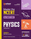 Arihant's Master The NCERT For NEET /JEE 2025 Physics  Volume-1 | 2000+ MCQ | Revised & Amplified Edition | Line By Line NCERT