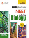 Medico Achiever's Series I NEET Exploring I Biology- Vol.1 I Revised & Magnified Edition for NEET 2025 Preparation