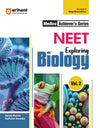 Medico Achiever's Series I NEET Exploring I Biology- Vol.2 I Revised & Magnified Edition for NEET 2025 Preparation