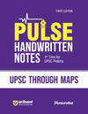 PULSE HANDWRITTEN NOTES UPSC THROUGH  MAPS 