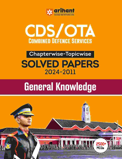 CDS /OTA 2025 |Chapterwise - Topicwise Solved Papers (2024-2011) | General Knowledge | English Medium