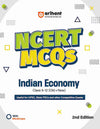 NCERT MCQS Indian Economy  Class 9 -12 (Old+New) for UPSC, State PSC and Other Competitive Exams