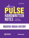 PULSE HANDWRITTEN NOTES Modern Indian History For UPSC Prelims