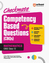 Arihant Checkmate Series I First Edition I CBSE Competency Based Questions (CBQs) for Mathematics Class 12