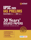 UPSC IAS Prelims 30 Years Solved Papers for GS (Paper 1) and CSAT (Paper2) | For IAS prelims 2025 exam