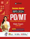 Success Master IBPS 2024 PO/MT Main Exam I Study Guide With 4 Years’ Solved Papers & 5 Practice Sets I Free Online Support For IBPS PO/MT 2024 Exam