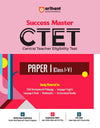 Study Guide For CTET Paper I (Class I-V) I Success Master CTET With Study Material I Sectionwise Chapterwise Study Notes, MCQS, PYQS, Practice Sets