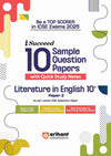 i-Succeed 15 Sample Question Papers  Literature in English (Paper 2) Class 10th I For ICSE Exams 2025