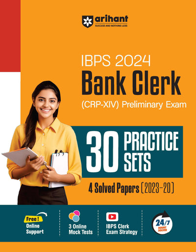 IBPS 2024 Bank Clerk (CRP-XIV) PreliminaryExam|30 Practice Sets and 4 Solved Papers (2023-20)| Free Online Support, IBPS Clerk Exam Strategy, 3 Online Mock Testand 24/7 Doubt Solver for IBPS 2024