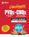 Arihant's Checkmate Series I First Edition I PYQs (Past Exams' Questions) & CBQs (Competency Based Questions) I Social Science CBSE Class 10