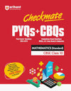 Arihant Checkmate Series I First Edition I PYQs (Past Exams' Questions) & CBQs (Competency Based Questions) I Mathematics (Standard) CBSE Class 10