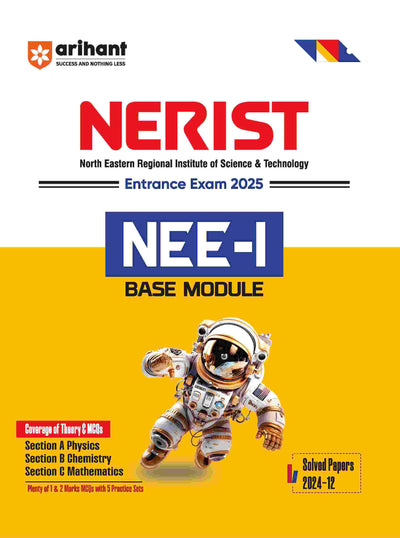 NERIST Exam Guide For 2025 Entrance Exam I NERIST Preparation Book With Coverage Of Theory & MCQs As Per Exam Pattern I Revised For Nee-I 2025 Exam