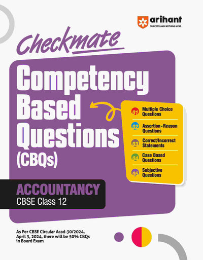 Arihant Checkmate Series I First Edition I CBSE Competency Based Questions (CBQs) for Accountancy Class 12