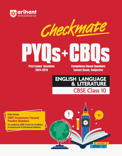 Arihant's Checkmate Series I First Edition I PYQs (Past Exams' Questions) & CBQs (Competency Based Questions) I English Language & Literature CBSE Class 10