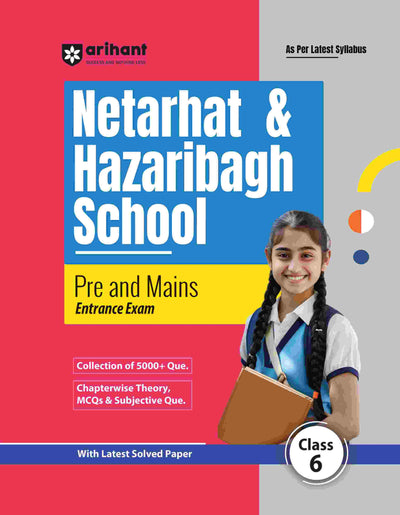 Netarhat & Hazaribagh School Pre & Mains Entrance Exam | Guide for Class VI | English Medium