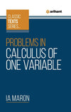 Classic Text Series - Problems in Calculus of One Variable