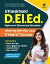 Uttarakhand D.El.Ed. Diploma in Elementary Education Prashikshan Hetu Pravesh Pariksha 2023 2 Years Course 