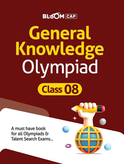 Bloom CAP General Knowledge Olympiad Class 8