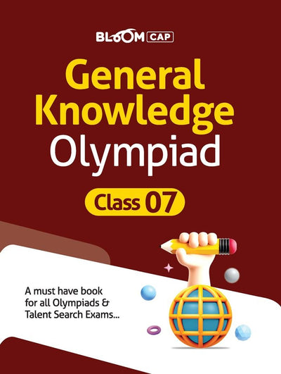 Bloom CAP General Knowledge Olympiad Class 7