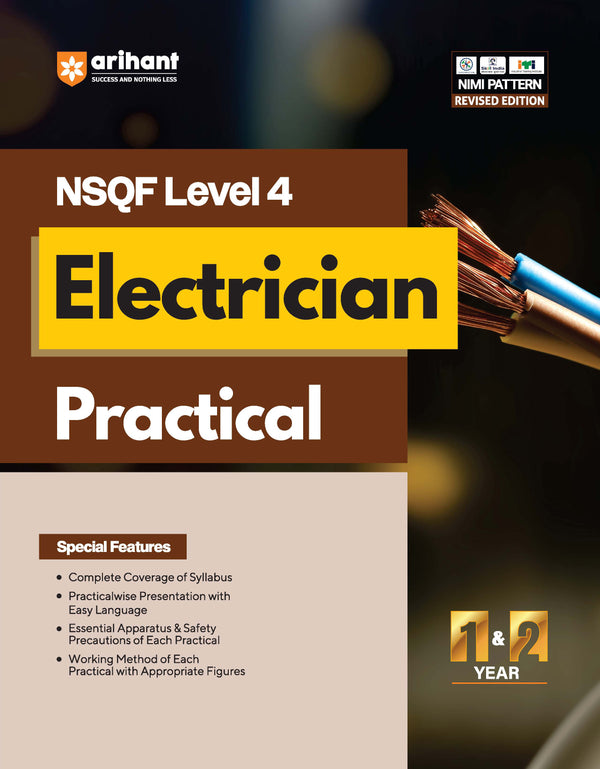 NSQF (Level 4) Electrician Practical | 1st & 2nd Year ITI Students | Bharat Skills CBT & NIMI Pattern Based | Completely Revised Latest Syllabus Edition | Step-by-Step Practical with Diagrams