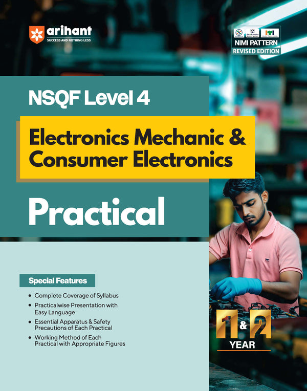 NSQF (Level 4) Electronics Mechanic & Consumer Electronics Practical | 1st & 2nd Year ITI Students | Bharat Skills CBT & NIMI Pattern Based | Completely Revised Latest Syllabus Edition