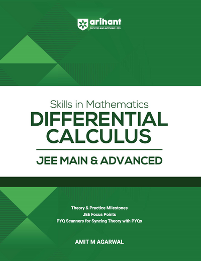 Skills in Mathematics Differential Calculus for JEE Main & Advanced 2026 | Theory, Practice Milestones & PYQ Scanners | Ideal for IIT JEE Aspirants by Amit M Agarwal