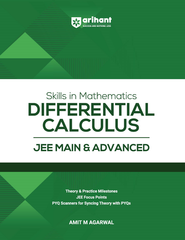 Skills in Mathematics Differential Calculus for JEE Main & Advanced 2026 | Theory, Practice Milestones & PYQ Scanners | Ideal for IIT JEE Aspirants by Amit M Agarwal