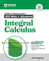 Skills in Mathematics Integral Calculus for JEE Main & Advanced | Revised Edition 2026