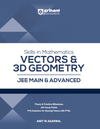 Combo of Skill in Mathematics JEE Main & Advanced 2026 | Algebra, Coordinate Geometry, Differential Calculus, , Integral Calculus, Trigonometry, Vectors & 3D Geometry & Play with Graphs | With Free STRATE JEE  | English Medium