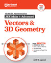 Skills in Mathematics Vectors & 3D Geometry for JEE Main & Advanced | Revised Edition 2026