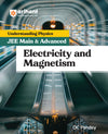 Understanding Physics Electricity and Magnetism for JEE Main & Advanced | Edition 2025-26 | DC Pandey