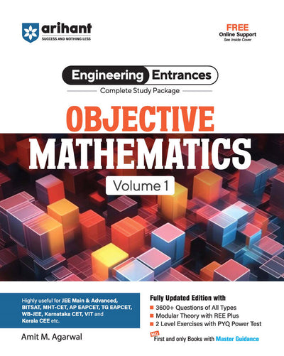 Complete Study Package Objective Mathematics (Vol. 1) for JEE and All Engineering Entrances | 3600+ Questions of All Types | By Amit M. Agarwal