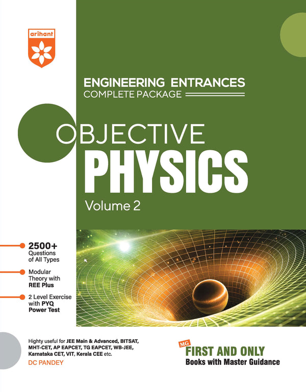 Objective Physics Vol. 2 | Engineering Entrances Complete Package | 3600+ Questions, Modular Theory & REE Plus, PYQ-Based 2-Level Exercises | For JEE Main & Advanced, BITSAT, MHT-CET, VIEEE & All Engineering Entrances | DC Pandey 