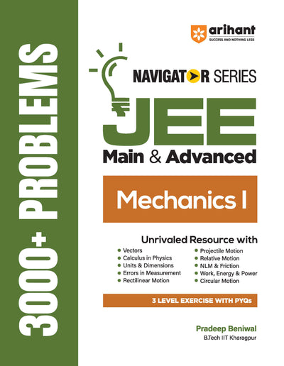 Navigator Series JEE Main & Advanced 2027– Mechanics I | 3000+ Problems | Vectors, Calculus, NLM, Projectile, Work & Energy, Circular Motion | 3-Level Exercises with PYQs