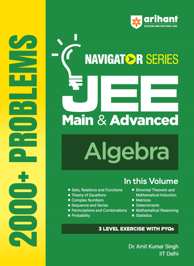 Combo of Navigator Series JEE Main & Advanced 2027 | Algebra, Calculus, Coordinate Geometry, Vectors & 3D Geometry & Trigonometry | by Dr. Amit Kumar Singh