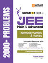 Navigator Series JEE Main & Advanced 2027 – Thermodynamics & Waves | 2000+ Problems | Thermal Expansion, Calorimetry, SHM, Travelling & Standing Waves, Doppler Effect | 3-Level PYQ Exercises | by Pradeep Beniwal