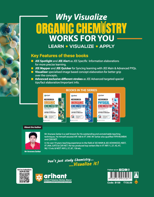 Visualize Organic Chemistry for JEE Main & Advanced 2026–27 | Complete JEE Blueprint with Concept Visualizers, Modular Theory & Exercises, Theory–PYQ Syncing & JEE Spotlight | Arunava Sarkar