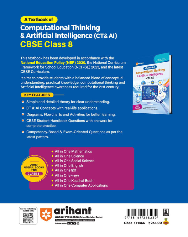 All in One Computational Thinking & Artificial Intelligence (CT & AI) Class 8 for CBSE Exam | Comprehensive Coverage of CBSE HandbookQuestions | As per NEP 2020 & NCF-SE 2023 Guidelines